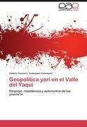 Geopolítica yori en el Valle del Yaqui