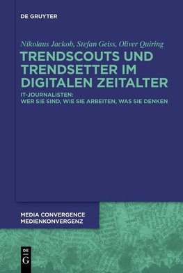 Trendscouts und Trendsetter im digitalen Zeitalter