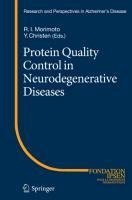 Protein Quality Control in Neurodegenerative Diseases