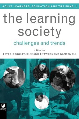 Edwards, R: Learning Society: Challenges and Trends