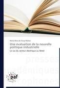 Une évaluation  de la nouvelle politique industrielle