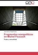 Fragmentos sexopolíticos en Michel Foucault