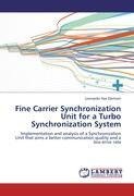 Fine Carrier Synchronization Unit for a Turbo Synchronization System