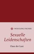 Sexuelle Leidenschaften