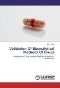 Validation Of Bioanalytical Methods Of Drugs