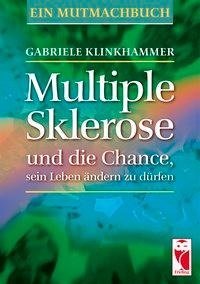 Klinkhammer, G: Multiple Sklerose und die Chance