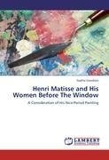 Henri Matisse and His Women Before The Window