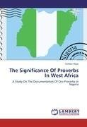 The Significance Of Proverbs In West Africa