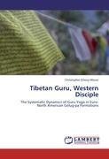 Tibetan Guru, Western Disciple