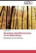 Nuestras identificaciones en la Naturaleza