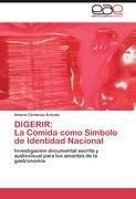 DIGERIR:   La Comida como Símbolo de Identidad Nacional