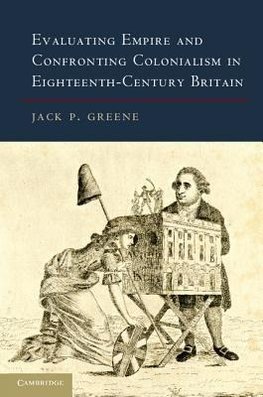 Greene, J: Evaluating Empire and Confronting Colonialism in