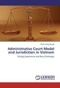 Administrative Court Model and Jurisdiction in Vietnam