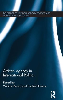 African Agency in International Politics