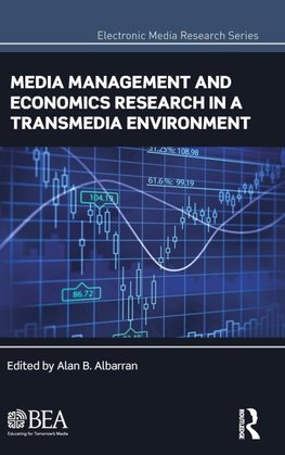 Media Management and Economics Research in a Transmedia Environment