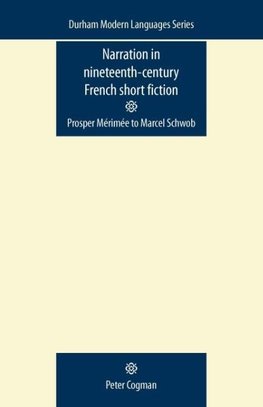 Narration in Nineteenth-Century French Short Fiction