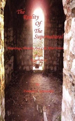 Reality of the Supernatural