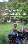 Wege suchen - Grenzen erfahren