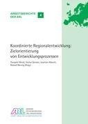 Koordinierte Regionalentwicklung: Zielorientierung von Entwicklungsprozessen