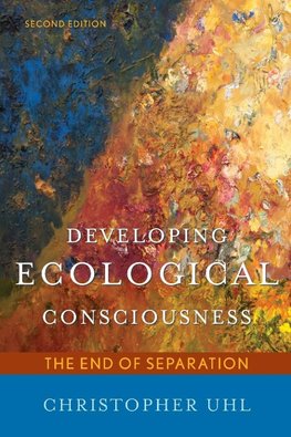 Developing Ecological Consciousness