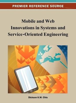 Mobile and Web Innovations in Systems and Service-Oriented Engineering