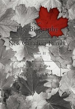 The Biography of a New Canadian Family