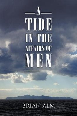 A Tide in the Affairs of Men