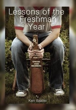 Lessons of the Freshman Year