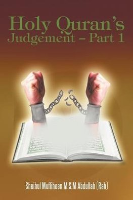 Holy Quran's Judgement - Part 1