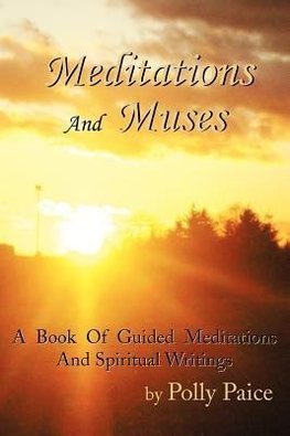 Meditations and Muses