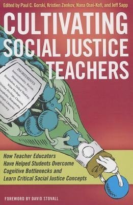 Cultivating Social Justice Teachers