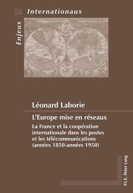 L'Europe mise en réseaux