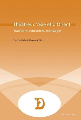 Théâtres d'Asie et d'Orient