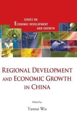 Regional Development and Economic Growth in China