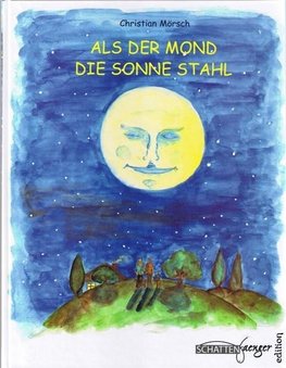 Als der Mond die Sonne stahl