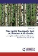 Risk-taking Propensity And Achievement Motivation