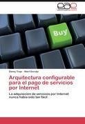 Arquitectura configurable para el pago de servicios por Internet