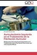 Auriculectomía Izquierda en el Tratamiento de la Fibrilación Auricular