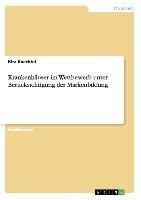 Krankenhäuser im Wettbewerb unter Berücksichtigung der Markenbildung