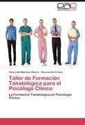 Taller de Formación Tanatológica para el Psicólogo Clínico