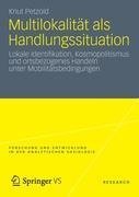 Multilokalität als Handlungssituation