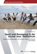 Sport und Bewegung in der Grund- bzw. Volksschule