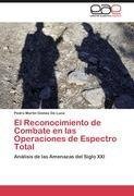 El Reconocimiento de Combate en las Operaciones de Espectro Total