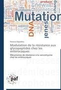 Modulation de la résistance aux glycopeptides chez les entérocoques