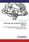 Pruning The Culture Tree of Ghana