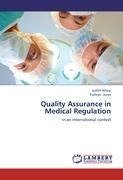 Quality Assurance in Medical Regulation