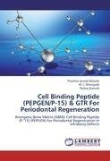 Cell Binding Peptide (PEPGEN/P-15) & GTR For Periodontal Regeneration