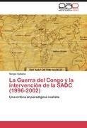 La Guerra del Congo y la intervención de la SADC (1996-2002)