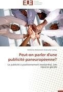 Peut-on parler d'une publicité paneuropéenne?