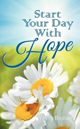 Start Your Day With Hope